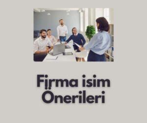 firma isim önerileri 